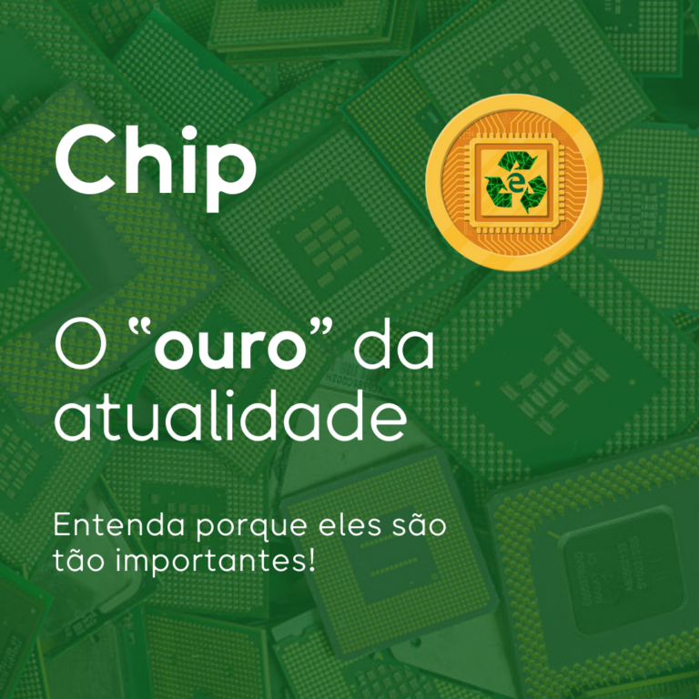 CHIP – O “OURO” DA ATUALIDADE